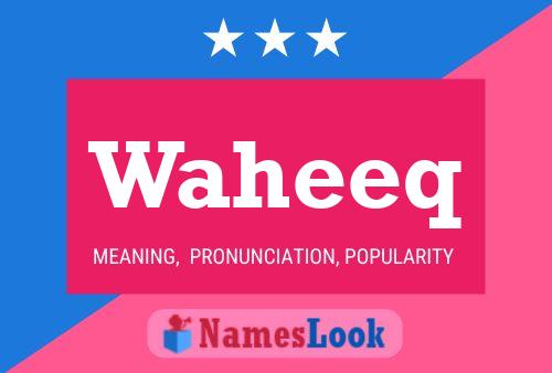 Waheeq Name Poster