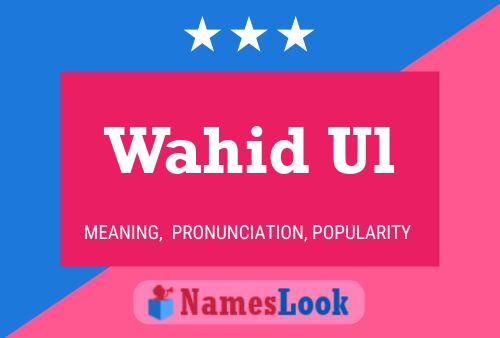 Wahid Ul Name Poster