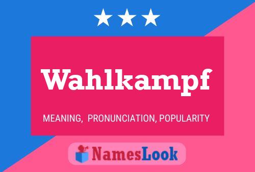 Wahlkampf Name Poster