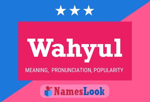 Wahyul Name Poster