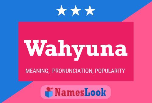 Wahyuna Name Poster