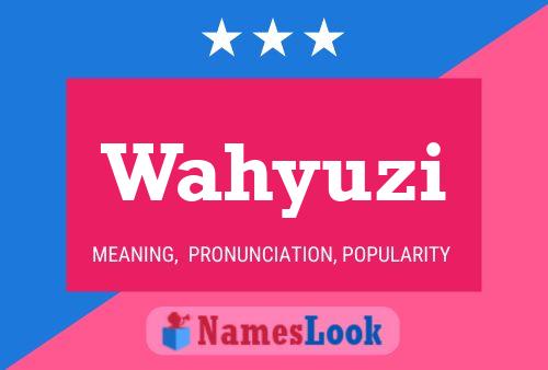 Wahyuzi Name Poster