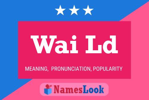 Wai Ld Name Poster