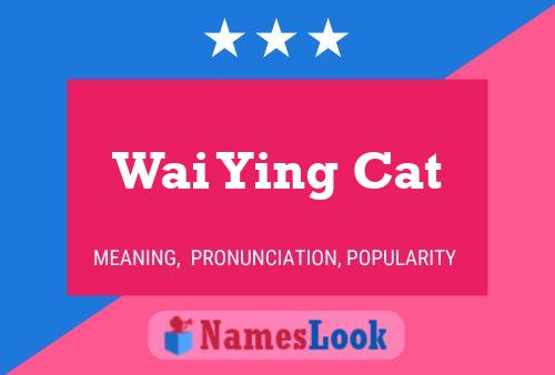 Wai Ying Cat Name Poster