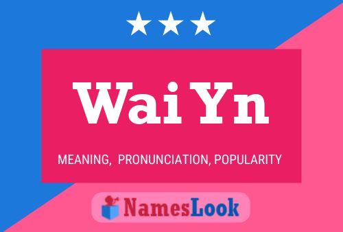 Wai Yn Name Poster