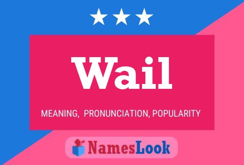 Wail Name Poster