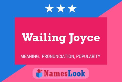 Wailing Joyce Name Poster