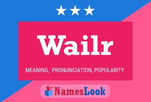 Wailr Name Poster