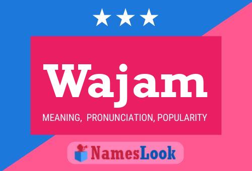 Wajam Name Poster