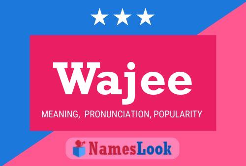 Wajee Name Poster