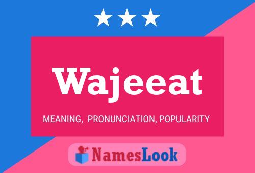 Wajeeat Name Poster