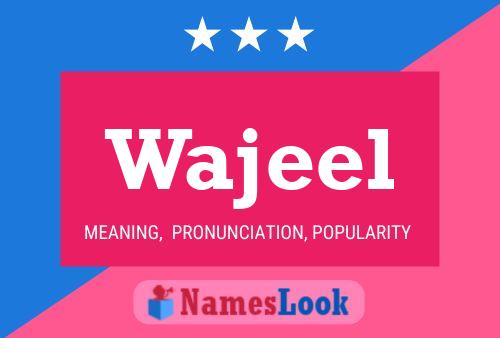 Wajeel Name Poster