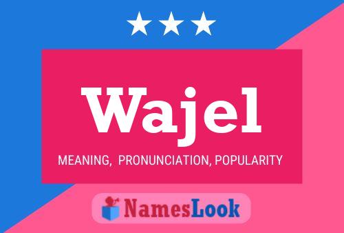 Wajel Name Poster