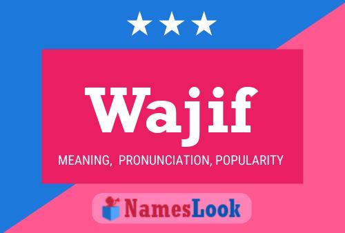 Wajif Name Poster