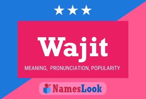 Wajit Name Poster