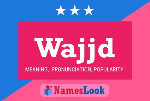 Wajjd Name Poster