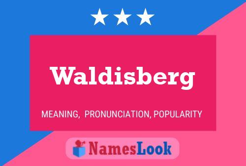 Waldisberg Name Poster