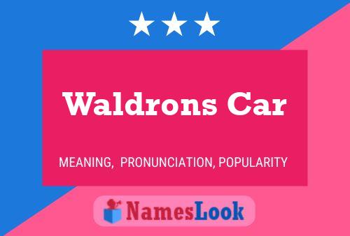 Waldrons Car Name Poster