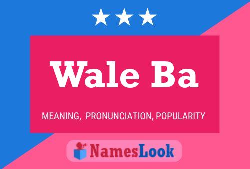 Wale Ba Name Poster