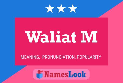 Waliat M Name Poster