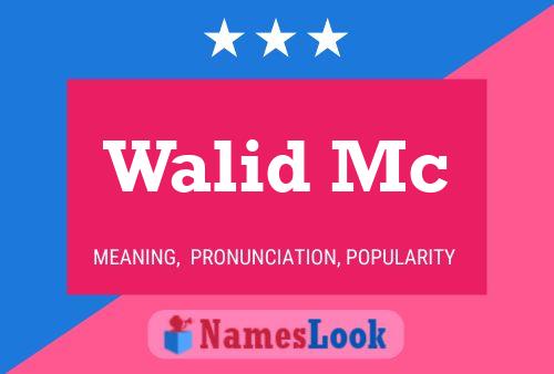 Walid Mc Name Poster