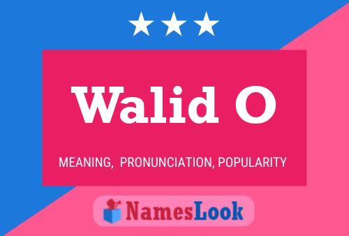 Walid O Name Poster