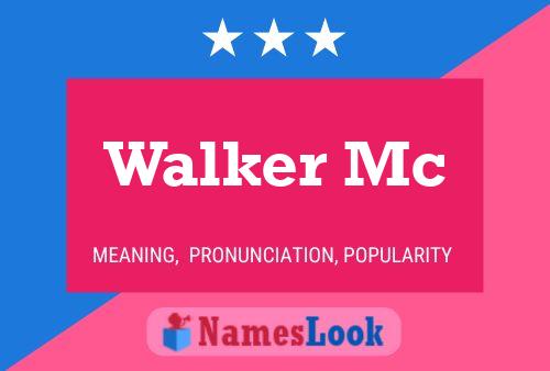 Walker Mc Name Poster