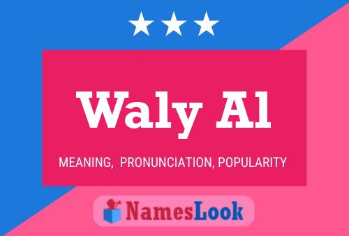 Waly Al Name Poster