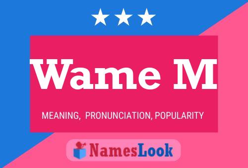 Wame M Name Poster