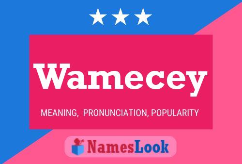 Wamecey Name Poster