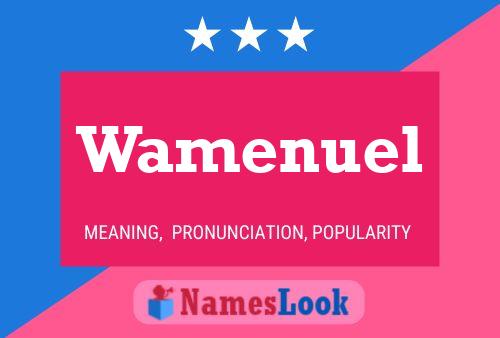 Wamenuel Name Poster