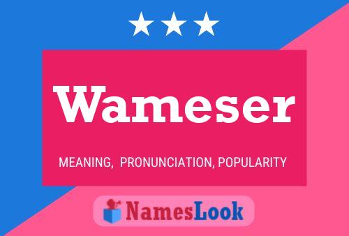 Wameser Name Poster