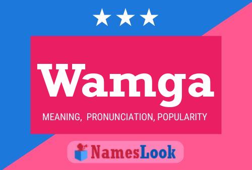 Wamga Name Poster