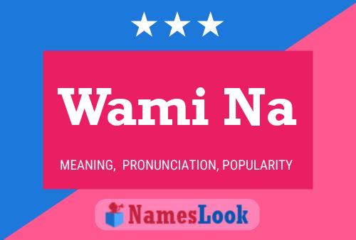 Wami Na Name Poster