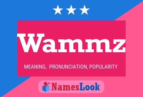 Wammz Name Poster