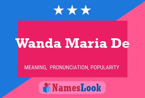 Wanda Maria De Name Poster