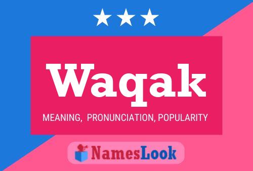 Waqak Name Poster