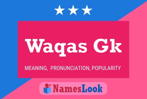 Waqas Gk Name Poster