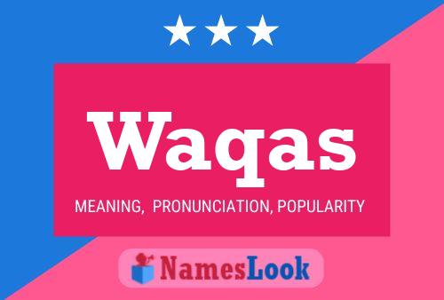 Waqas Name Poster