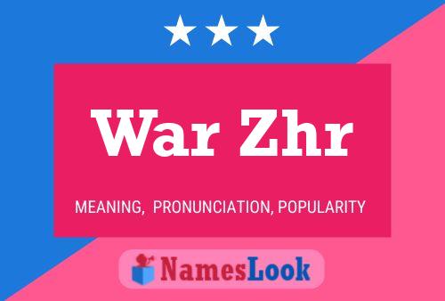 War Zhr Name Poster