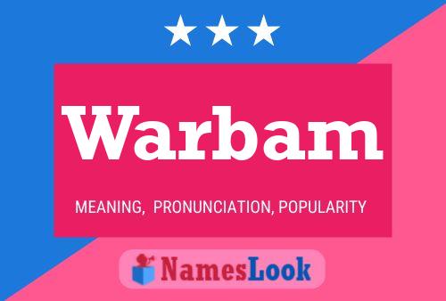 Warbam Name Poster