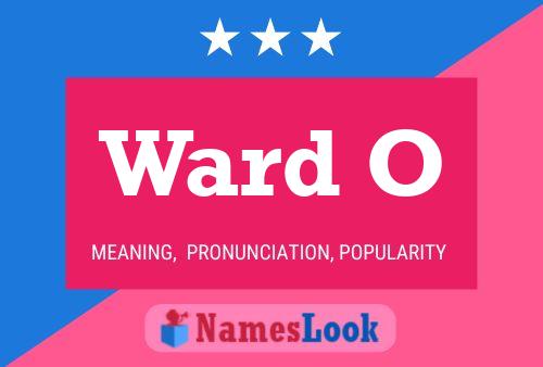 Ward O Name Poster