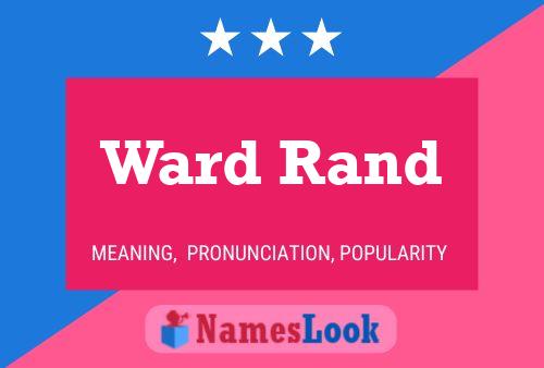 Ward Rand Name Poster