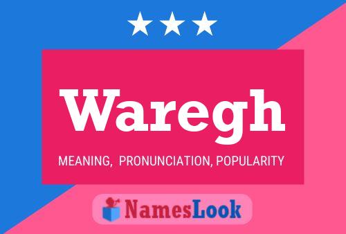 Waregh Name Poster