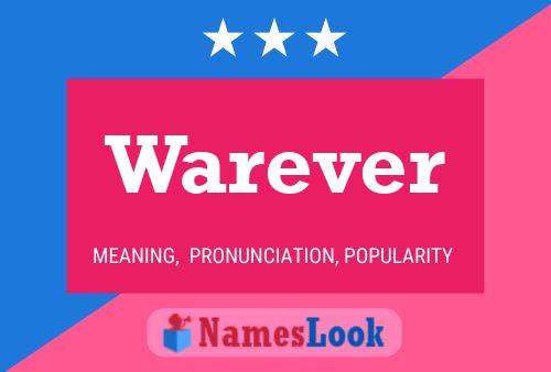 Warever Name Poster