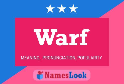 Warf Name Poster