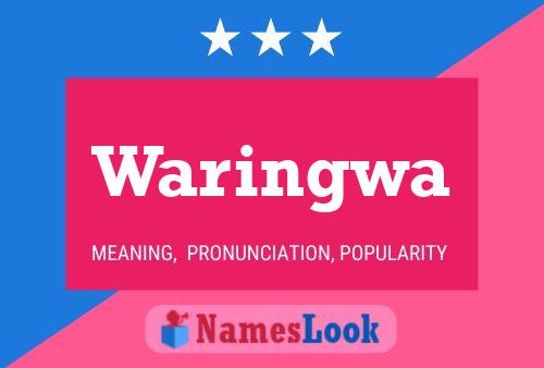 Waringwa Name Poster