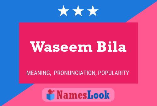 Waseem Bila Name Poster