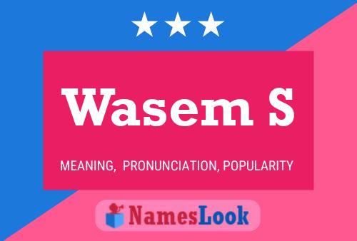 Wasem S Name Poster