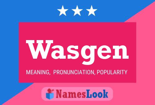 Wasgen Name Poster